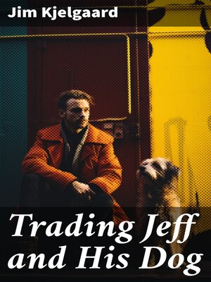 cover image of Trading Jeff and His Dog